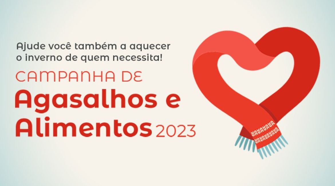 Vamos aquecer o inverno que está chegando? Campanha do Agasalho e Alimento 2023.